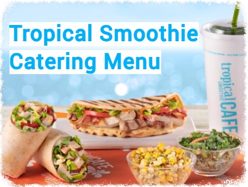 Tropical Smoothie Catering Menu with Prices