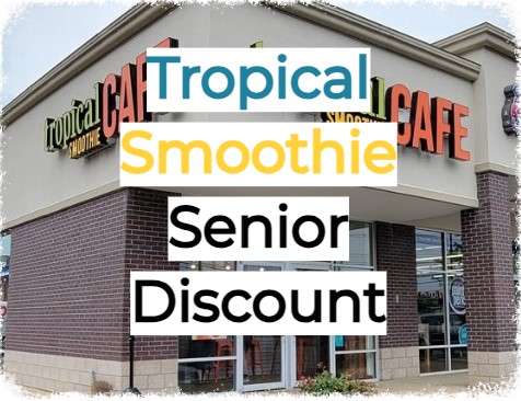 Tropical Smoothie Senior Discount